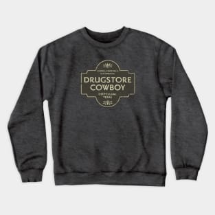 Drugstore Cowboy Crewneck Sweatshirt